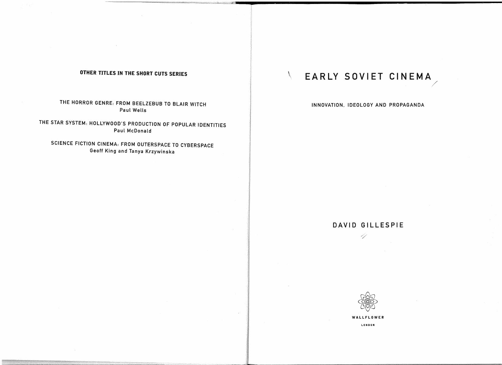 David Gillespie - Early Soviet Cinema- Innovation, Ideology and Propaganda by Unknow