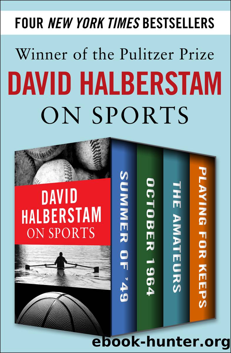 David Halberstam on Sports by David Halberstam