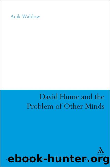 David Hume and the Problem of Other Minds by Waldow Anik.;
