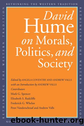 David Hume on Morals, Politics, and Society by David Hume