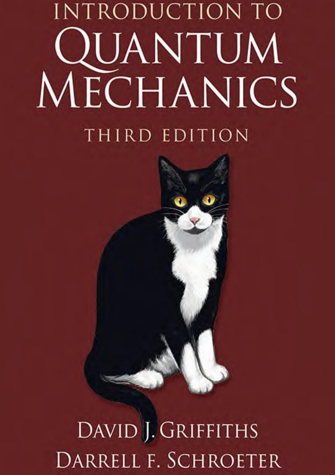 David J. Griffiths, Darrell F. Schroeter - Introduction to Quantum Mechanics - Cambridge University Press (2018) by David J. Griffiths Darrell F. Schroeter