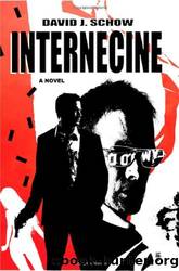 David J. Schow by Internecine