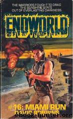 David L. Robbins - Endworld 16 by Miami Run