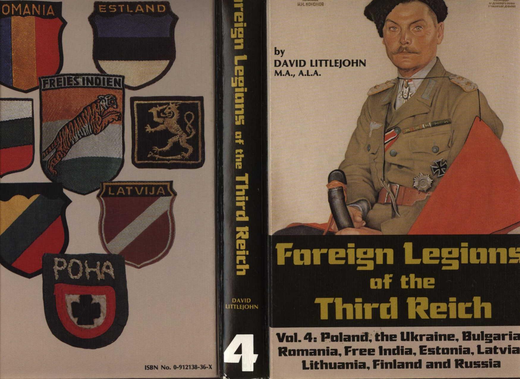 David Littlejohn - Foreign Legions of the Third Reich (vol.4) Poland, Ukraine, Bulgaria, Rumania, Free India, Estonia, Latvia, Lithuania, Finland by 1987