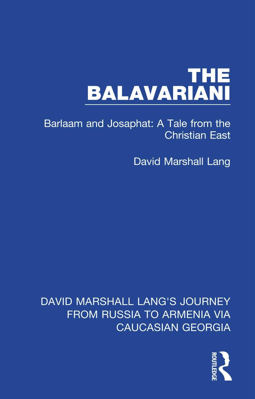 David Marshall Lang's Journey From Russia to Armenia: via Caucasian Georgia by David Marshall Lang (editor)