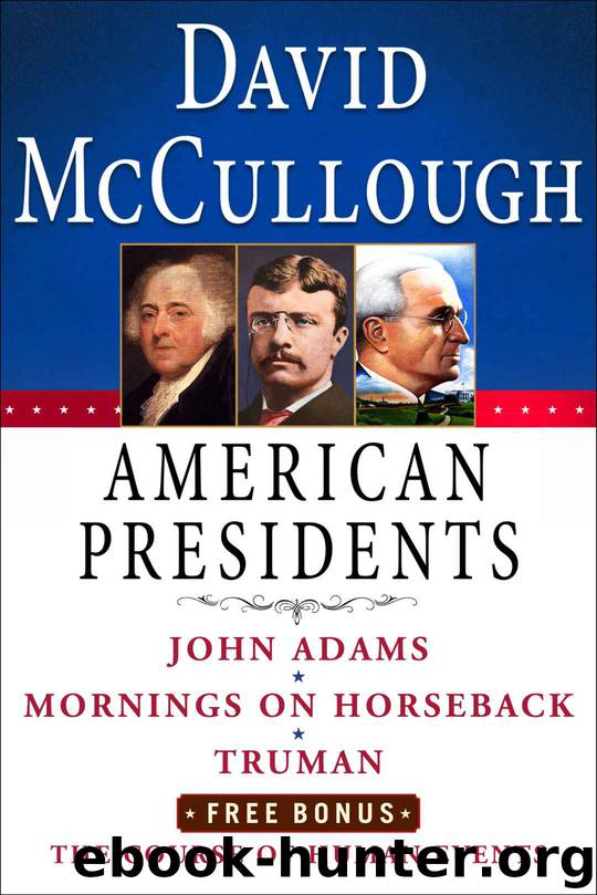 David McCullough American Presidents E-Book Box Set: John Adams, Mornings on Horseback, Truman, The Course of Human Events by McCullough David