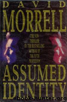David Morrell - Assumed Identity by Assumed Identity