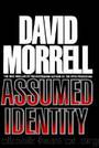 David Morrell by Assumed Identity