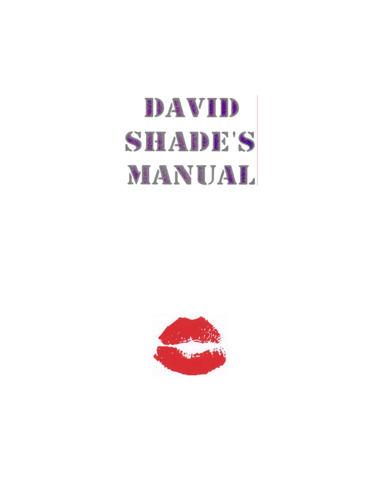 David Shade's Manual by David Shade