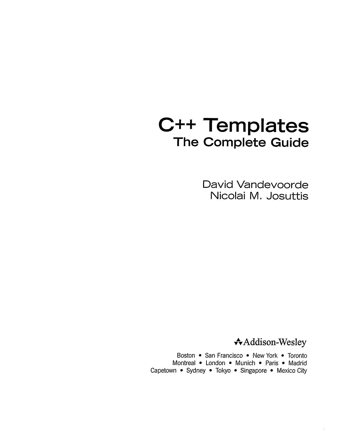 David Vandevoorde Nicolai M Josuttis C Templates The Complete Guide Addison Wesley by Unknown