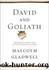 David and Goliath: The Triumph of the Underdog by Gladwell Malcolm