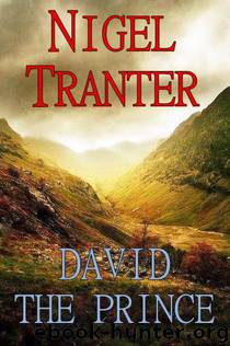 David the Prince - Scotland 03 by Nigel Tranter