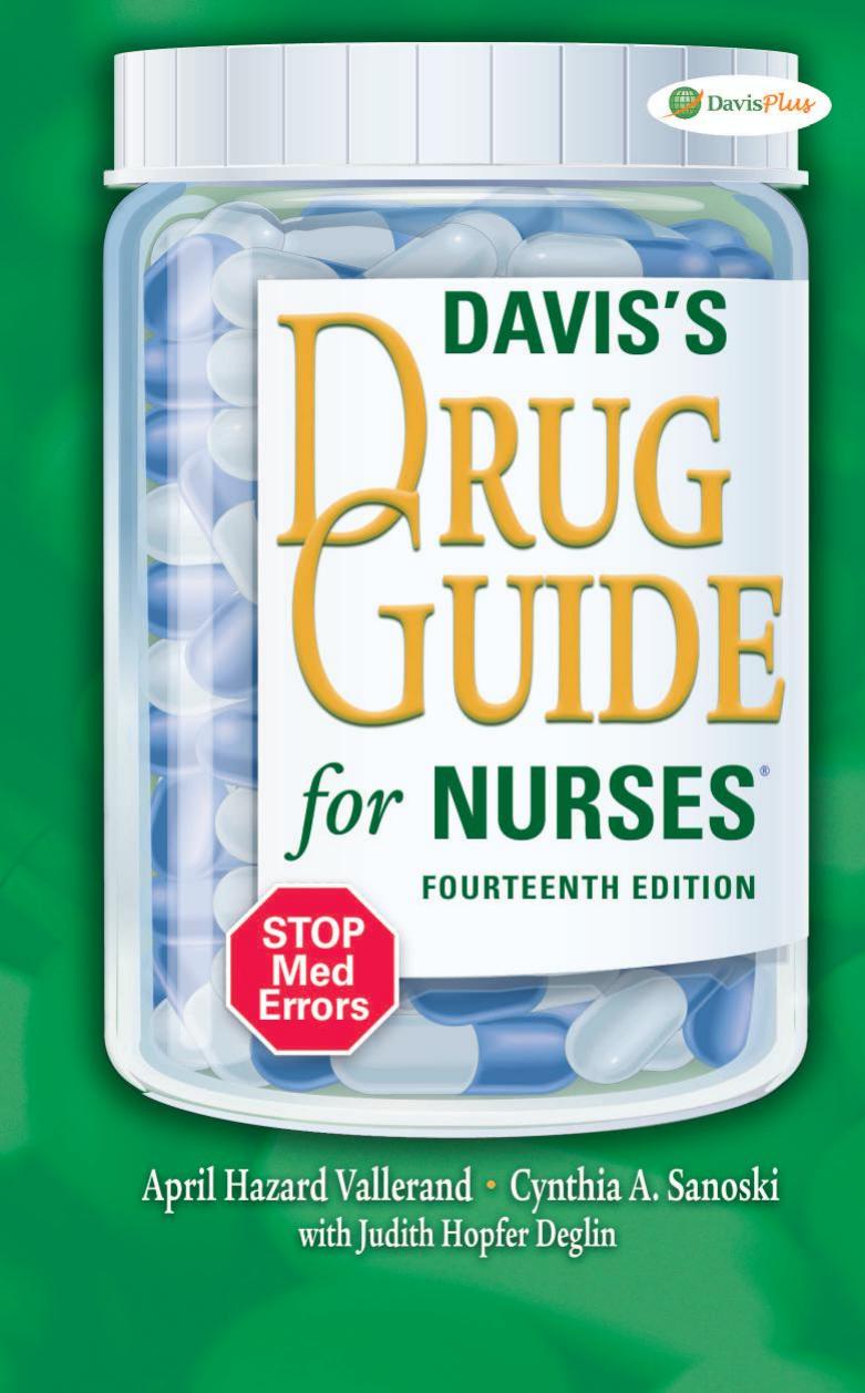 Davisâs drug guide for nurses by Vallerand April Hazard; Sanoski Cynthia A.; Deglin Judith Hopfer;