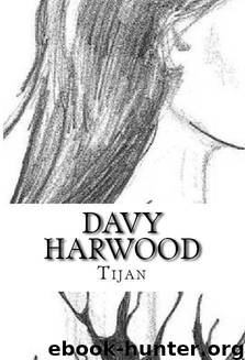 Davy Harwood (The Immortal Prophecy) by Tijan