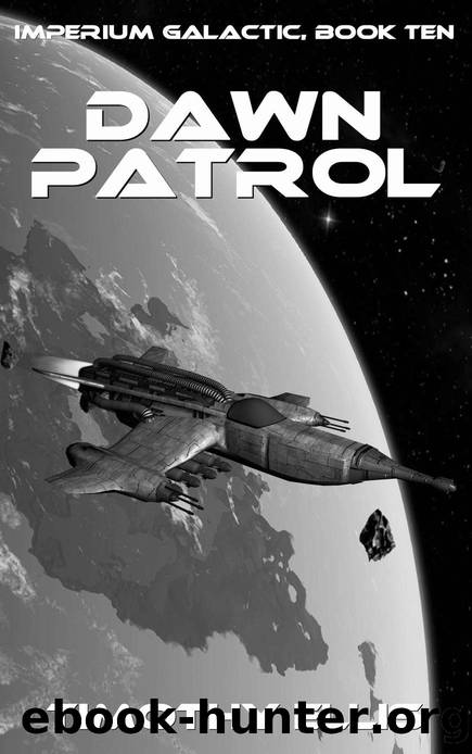 Dawn Patrol (Imperium Galactic Book 10) by Timothy Ellis