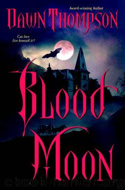Dawn Thompson by Blood Moon