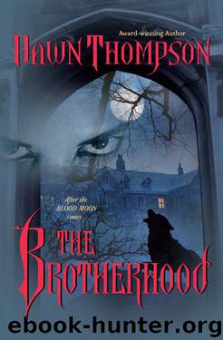 Dawn Thompson by The Brotherhood