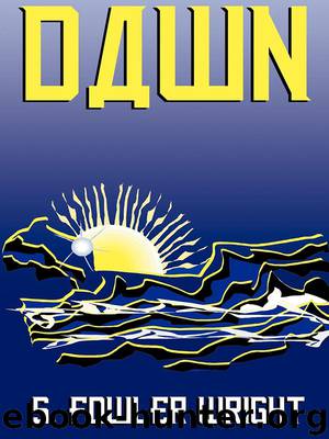Dawn by S. Fowler Wright