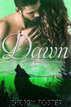 Dawn by Sherry Foster