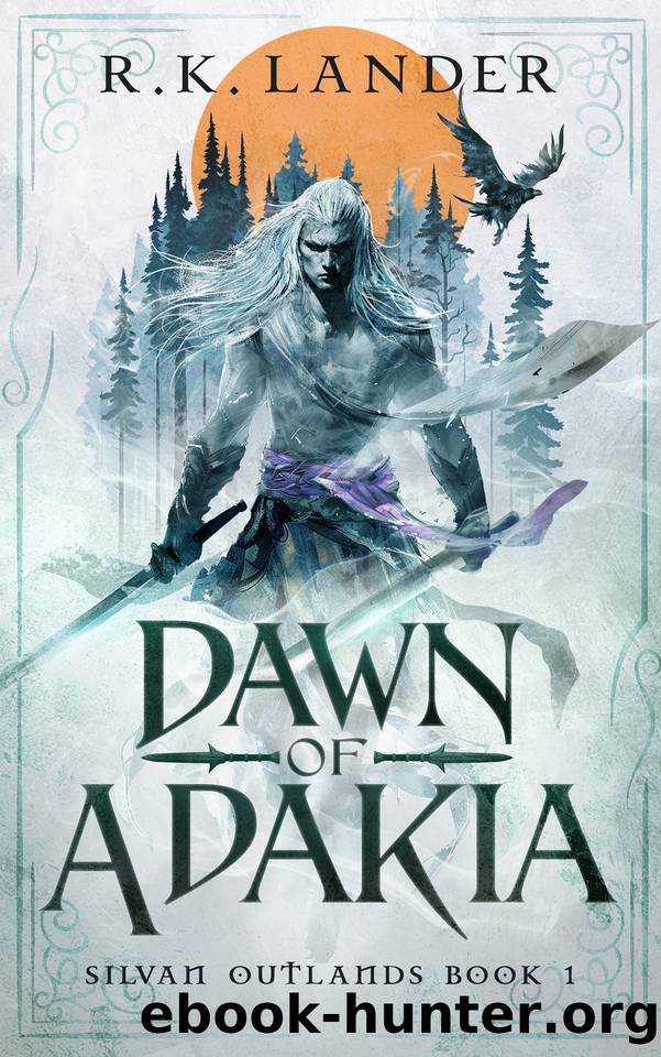 Dawn of Adakia by R.K. Lander