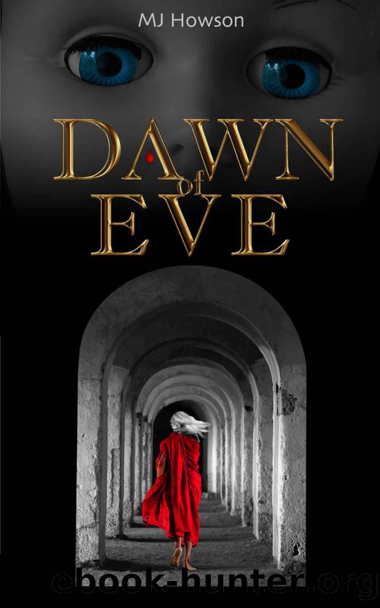 Dawn of Eve by MJ Howson
