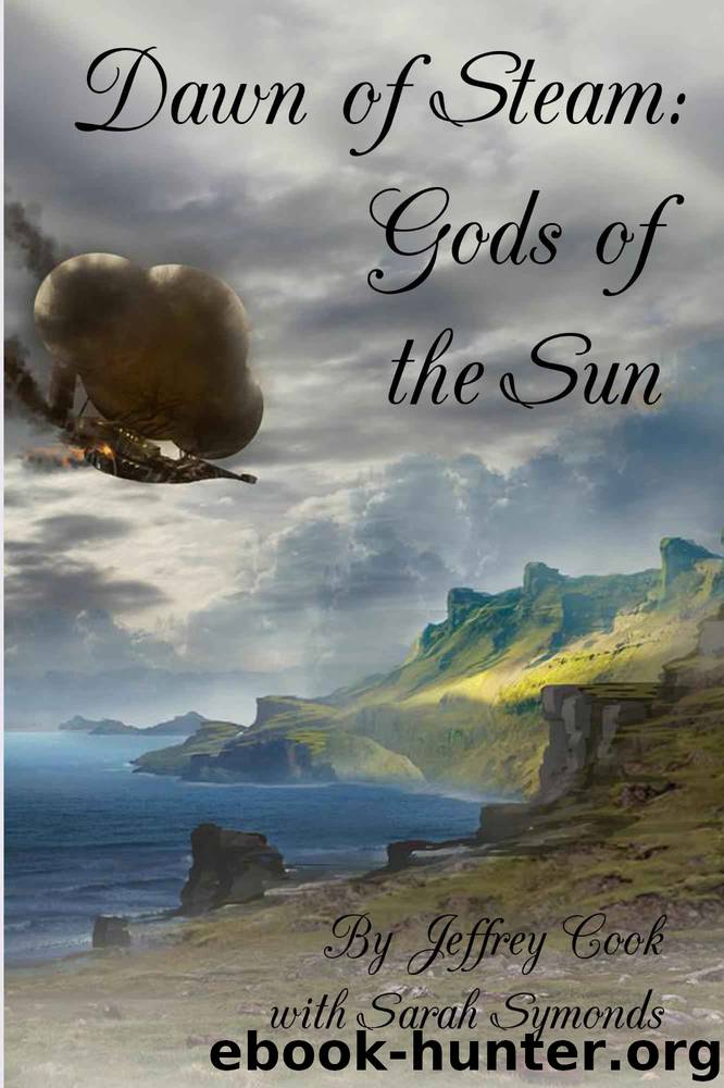 Dawn of Steam: Gods of the Sun by Jeffrey Cook & Sarah Symonds