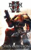 Dawn of War 2 by Chris Roberson