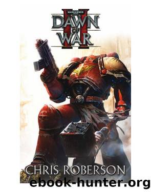 Dawn of War II by Chris Roberson