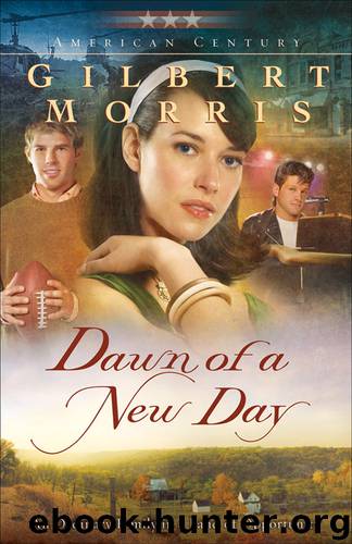 Dawn of a New Day by Gilbert Morris
