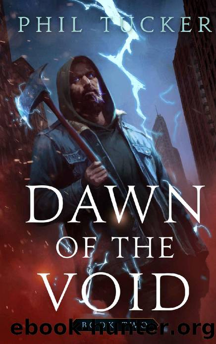 Dawn of the Void Book 2: A LitRPG Apocalypse Trilogy by Phil Tucker