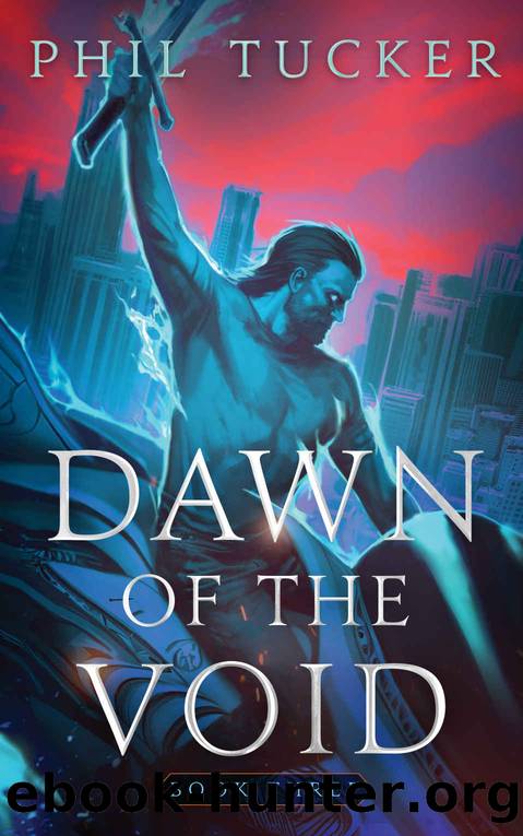Dawn of the Void Book 3: A LitRPG Apocalypse Trilogy by Phil Tucker