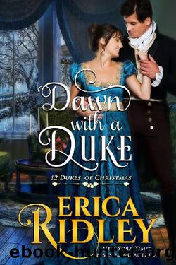 Dawn with a Duke: 12 Dukes of Christmas #9 by Erica Ridley