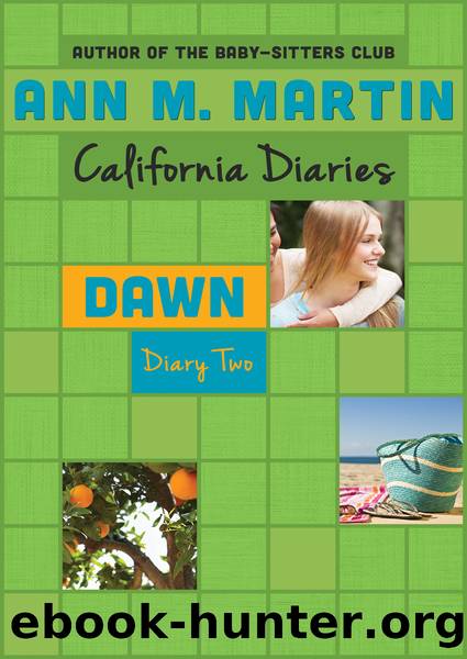 Dawn: Diary Two by Ann M. Martin