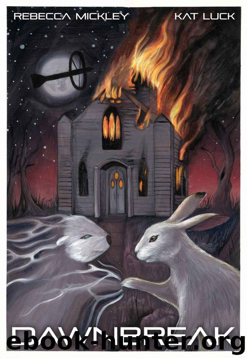 Dawnbreak by Rebecca Mickley