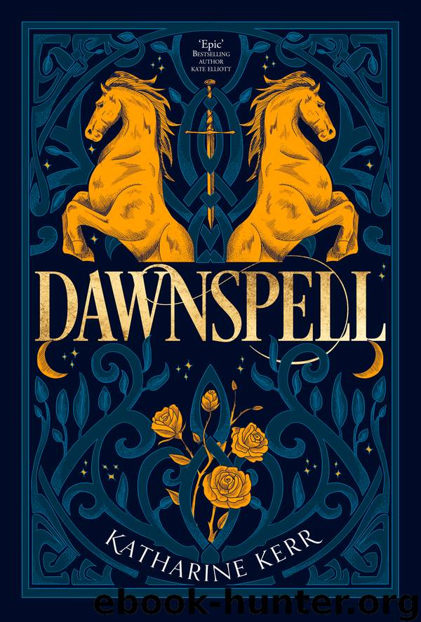 Dawnspell by Katharine Kerr