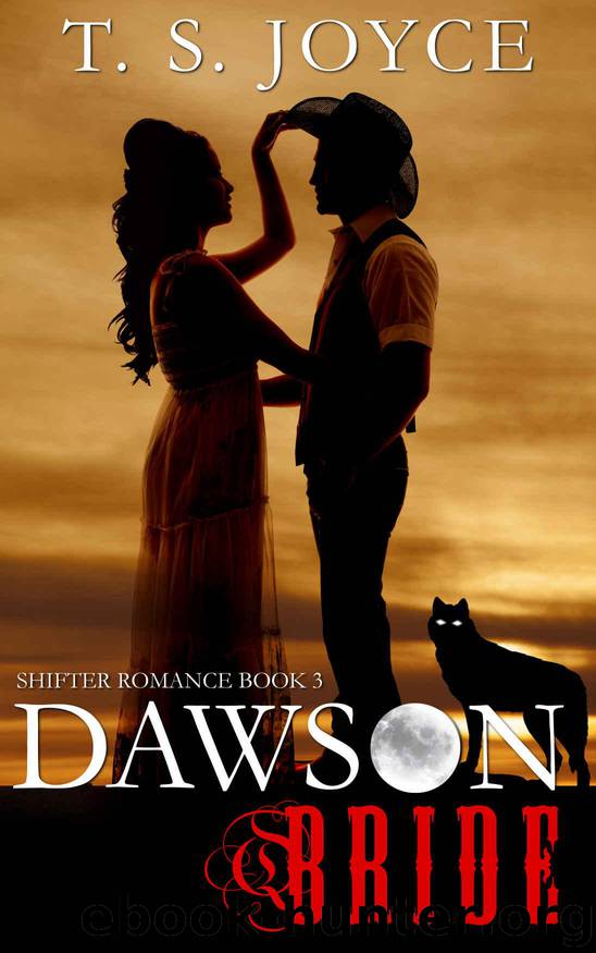 Dawson Bride (Wolf Brides Book 3) by Joyce T. S