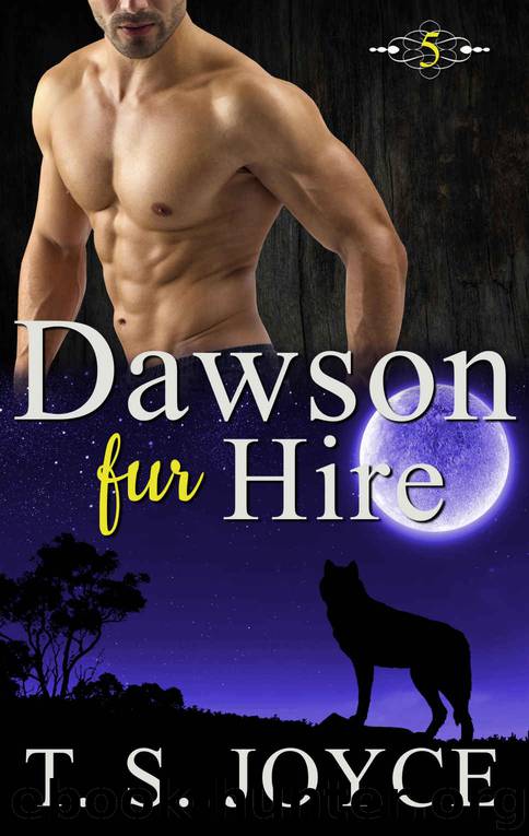 Dawson Fur Hire (Bears Fur Hire Book 5) by T. S. Joyce