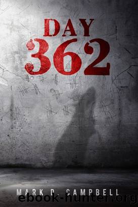 Day 362 by Mark D. Campbell