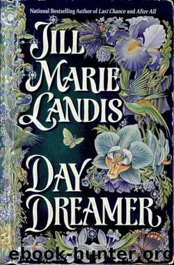 Day Dreamer by Jill Marie Landis