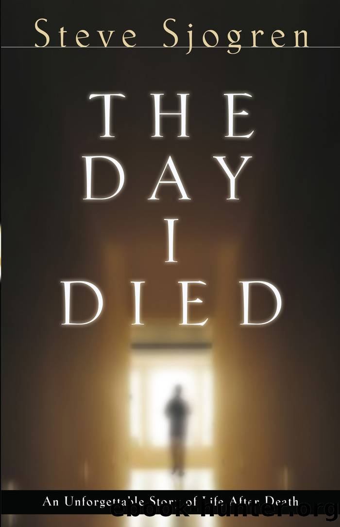 Day I Died (9781441267184) by Sjogren Steve; Hunter Todd (FRW)