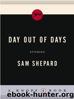 Day Out of Days by Sam Shepard