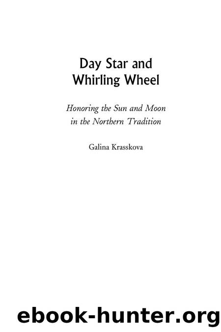 Day Star and Whirling Wheel by Galina Krasskova