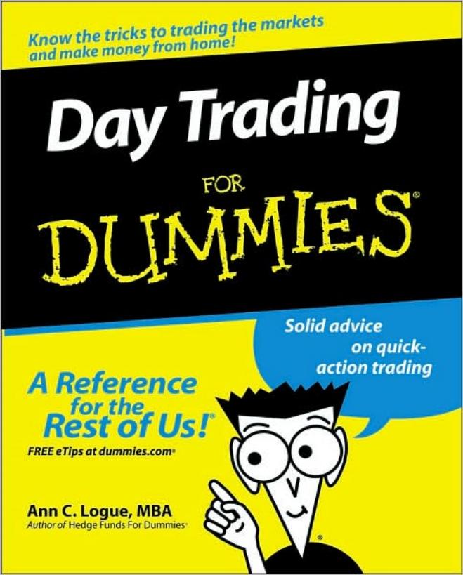 Day Trading For Dummies by Ann C. Logue