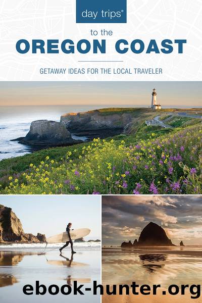Day Trips&#174; to the Oregon Coast by Kim Cooper Findling