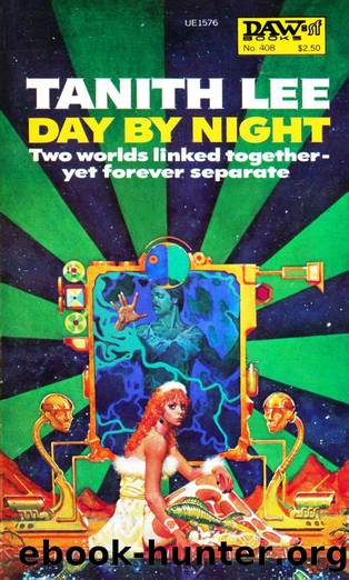 Day by Night (1980) by Tanith Lee