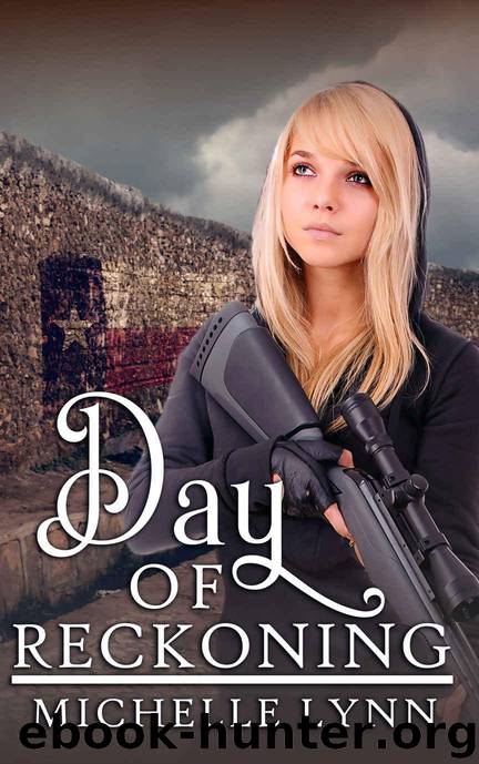 Day of Reckoning (Dawn of Rebellion Series Book 2) by Lynn Michelle