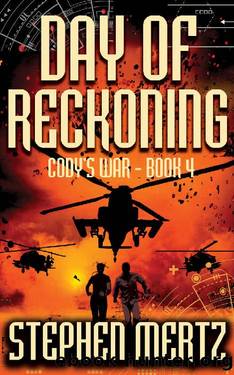 Day of Reckoning: (Cody's War 4) by Stephen Mertz