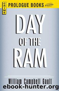 Day of the Ram (Prologue Books) by Gault William Campbell