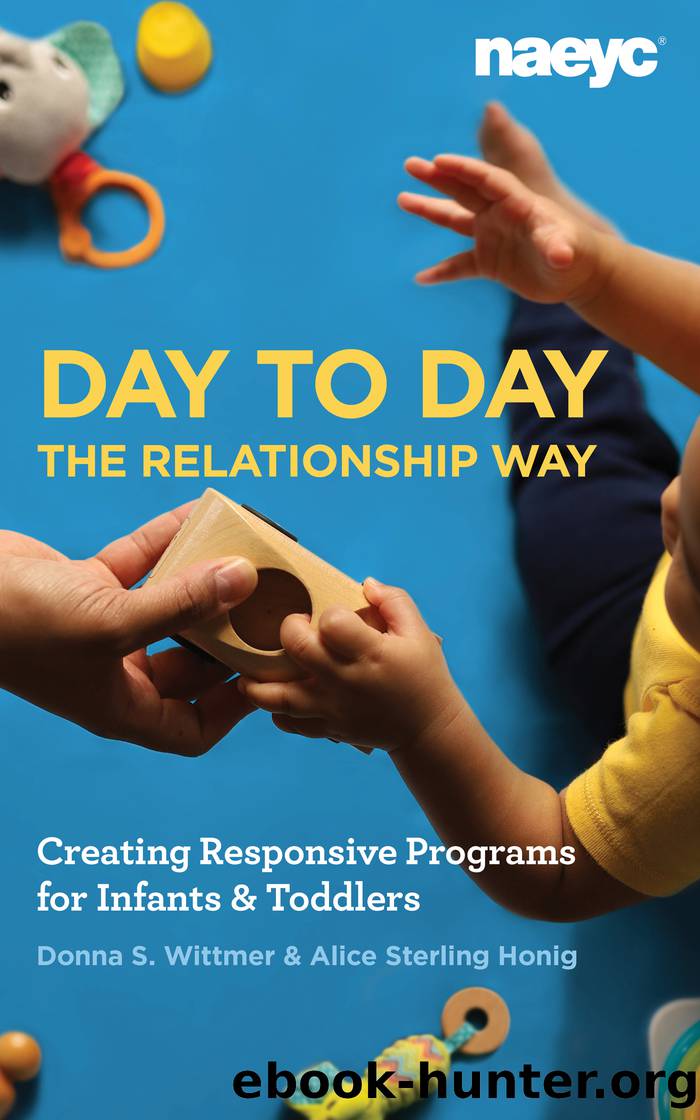 Day to Day the Relationship Way by Wittmer Donna S.;Honig Alice Sterling;