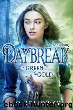 Daybreak in Green & Gold: YA contemporary fantasy (The Immortal Voices: Green & Gold, book 4) by Jo Holloway